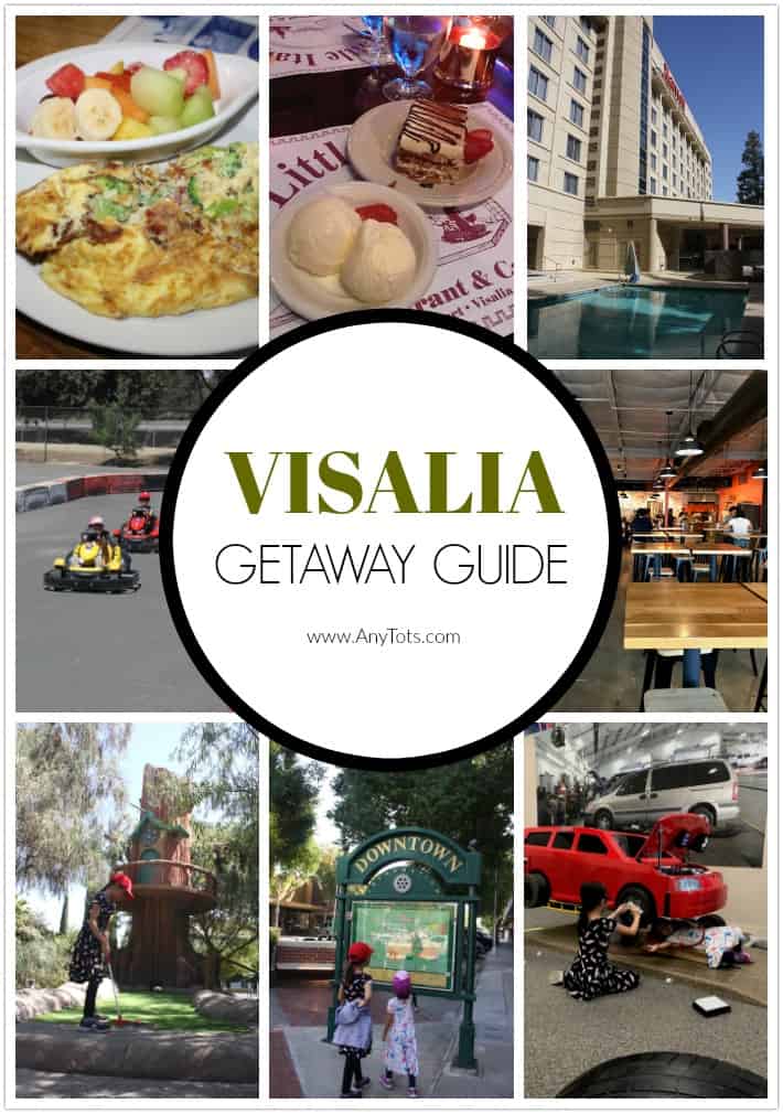 Visalia Getaway Guide