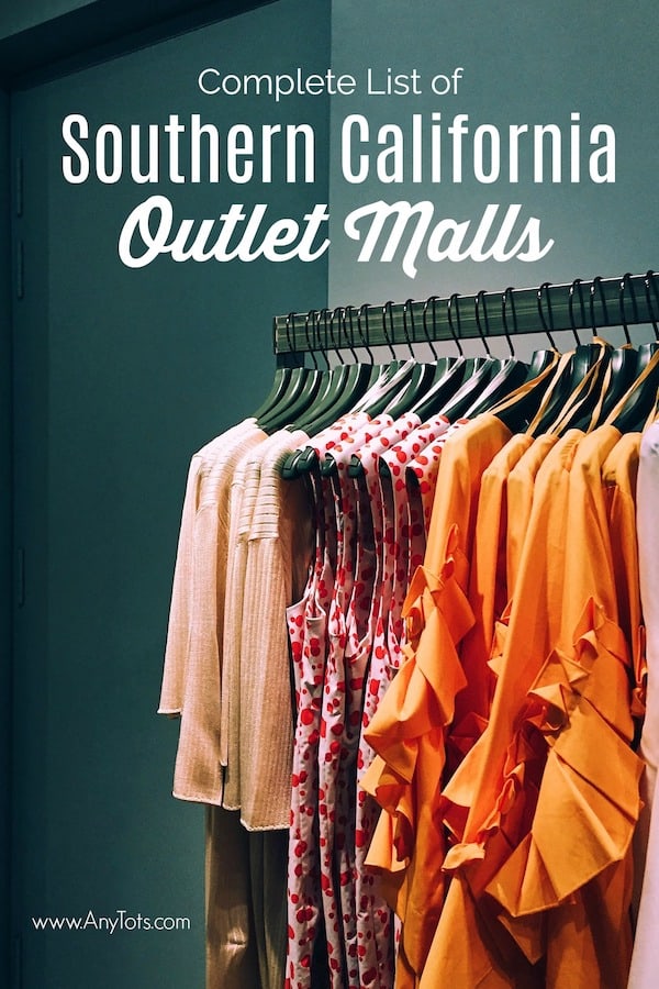 Complete List of Southern California Outlet Malls - Any Tots