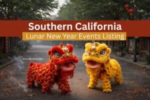Southern California Lunar New Year Events 2026 - Any Tots
